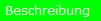 Beschreibung